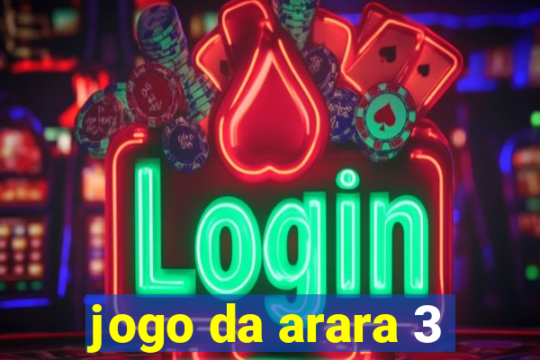 jogo da arara 3