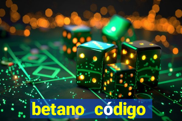 betano código promocional 5 euros