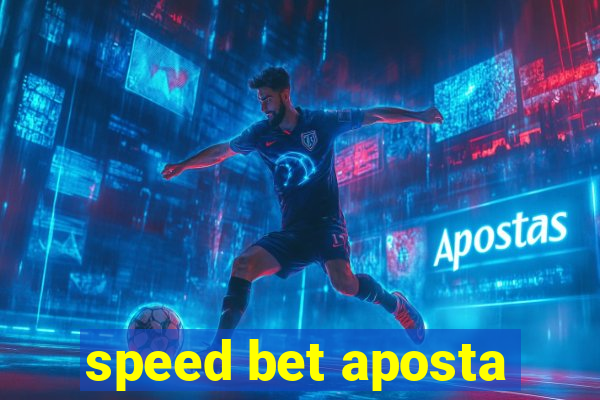 speed bet aposta