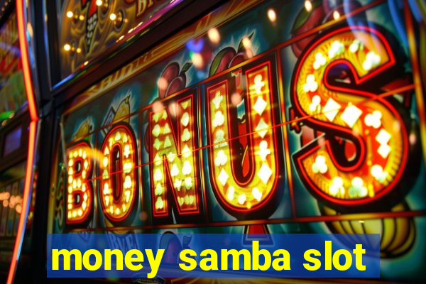 money samba slot