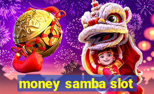 money samba slot