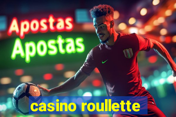 casino roullette