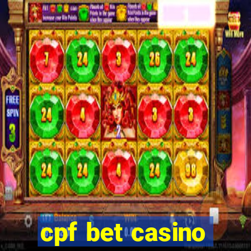 cpf bet casino