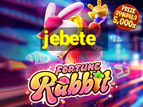 jebete