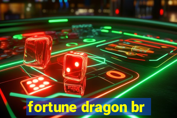 fortune dragon br