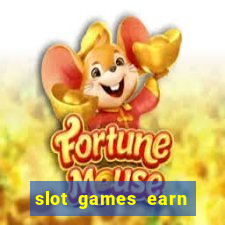 slot games earn real money gcash