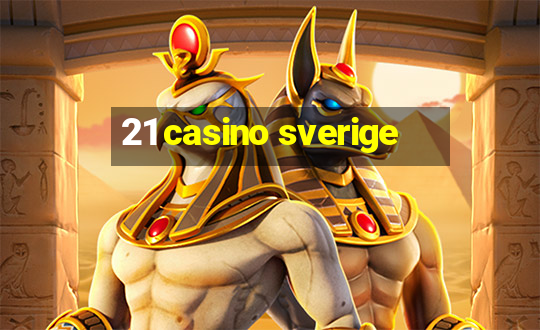 21 casino sverige