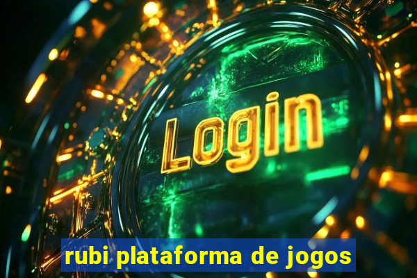 rubi plataforma de jogos