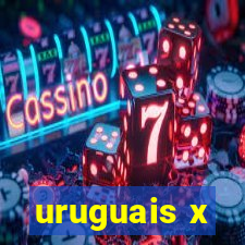 uruguais x