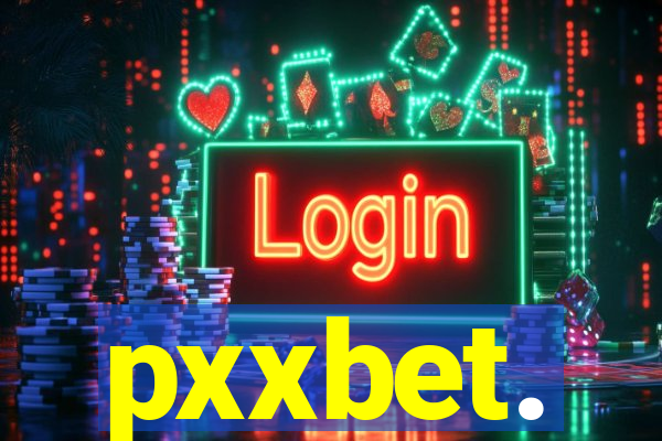 pxxbet.