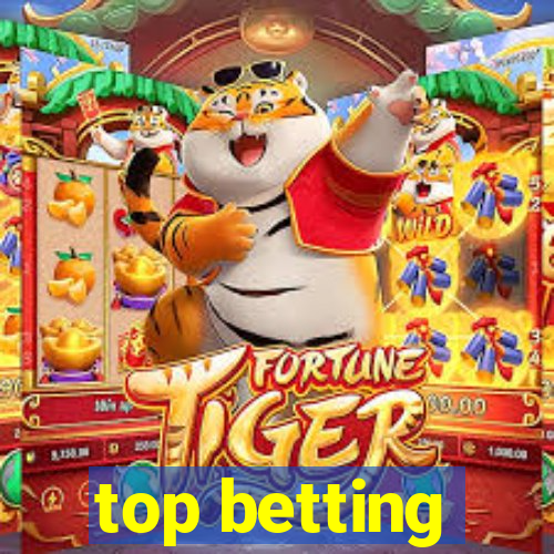 top betting