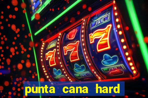 punta cana hard rock hotel and casino