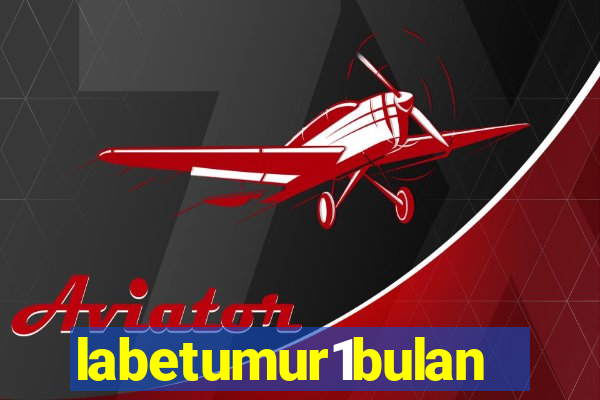 labetumur1bulan