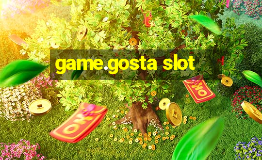 game.gosta slot