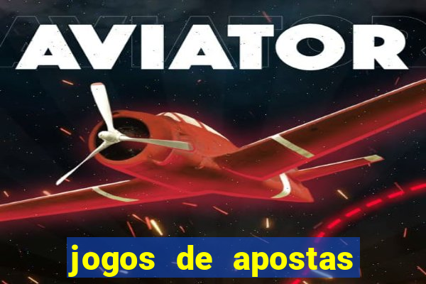 jogos de apostas de dinheiro