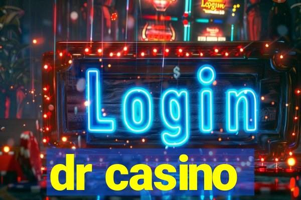 dr casino