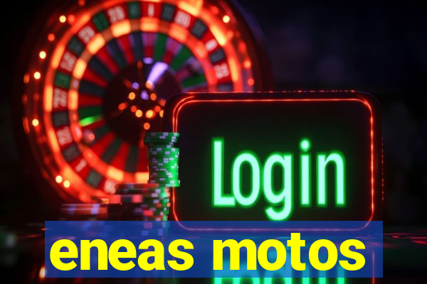 eneas motos