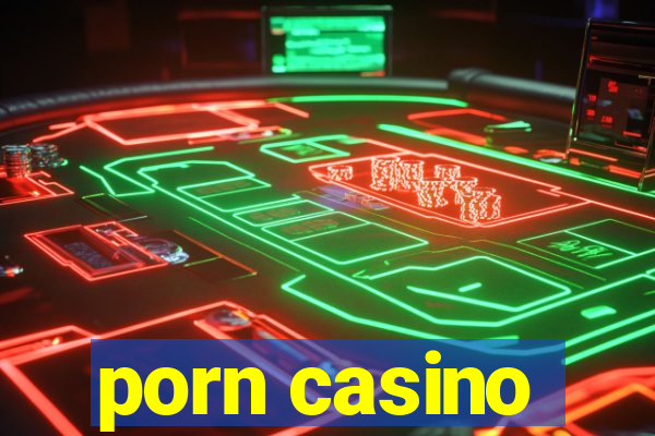 porn casino