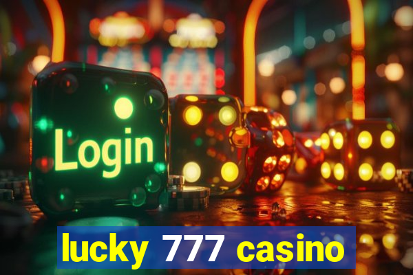 lucky 777 casino