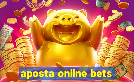 aposta online bets