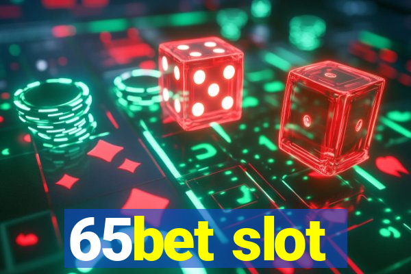 65bet slot