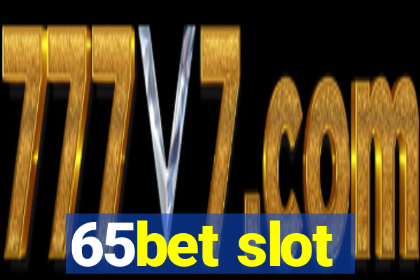 65bet slot