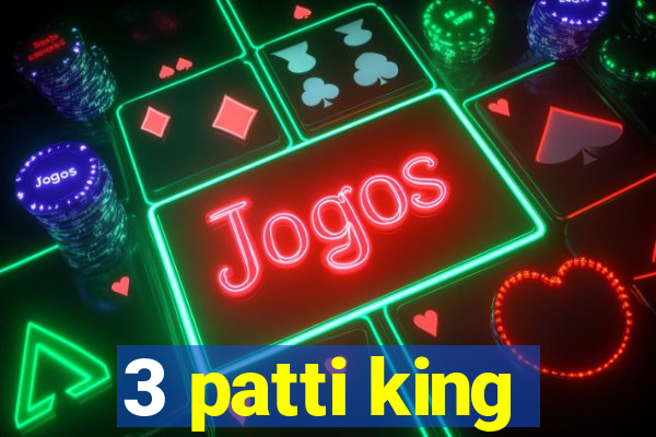 3 patti king