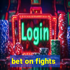 bet on fights