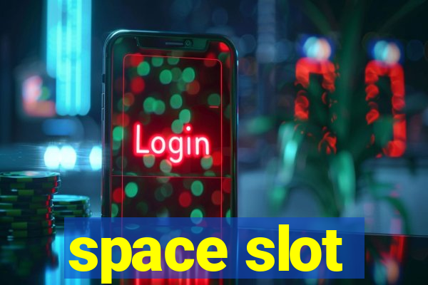 space slot