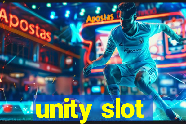 unity slot