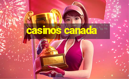 casinos canada