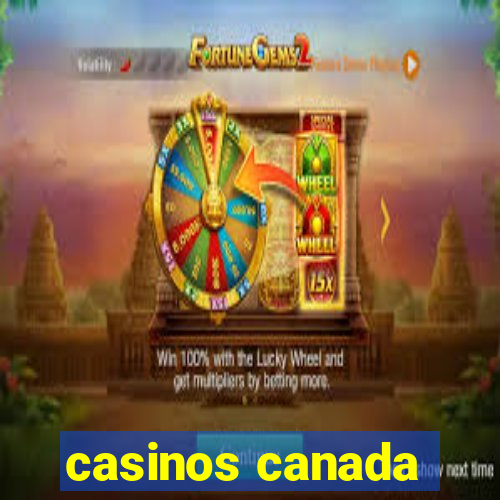 casinos canada