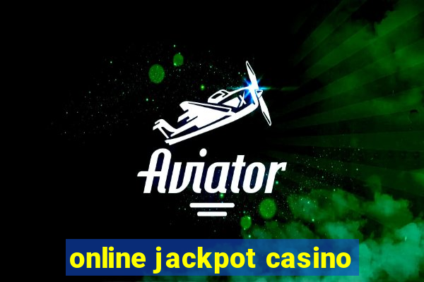 online jackpot casino