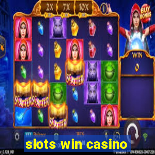 slots win casino