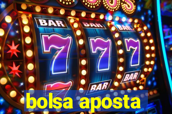 bolsa aposta