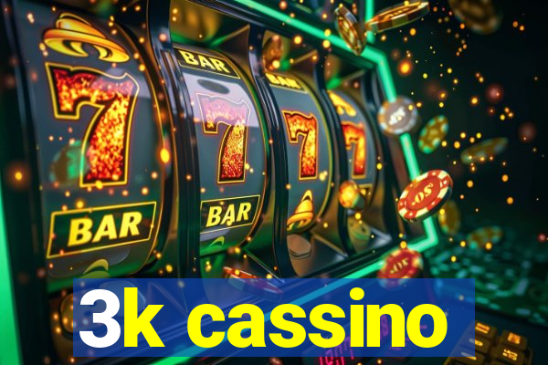 3k cassino