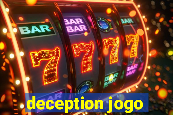 deception jogo