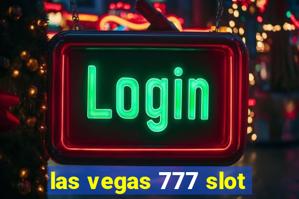 las vegas 777 slot