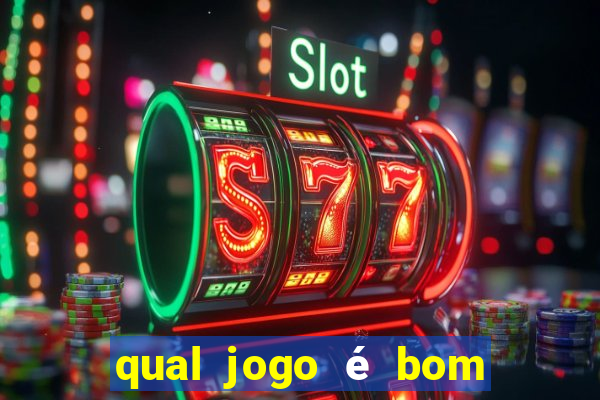 qual jogo é bom para ganhar dinheiro