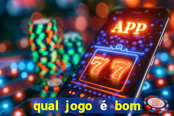 qual jogo é bom para ganhar dinheiro