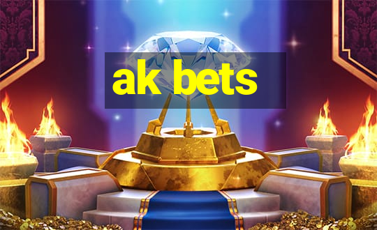 ak bets