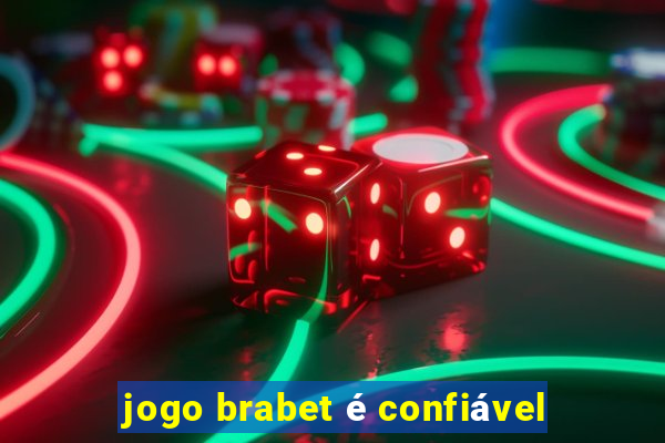 jogo brabet é confiável