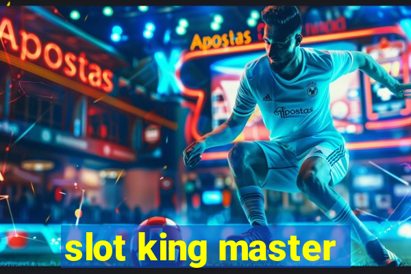 slot king master