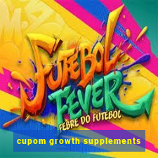 cupom growth supplements