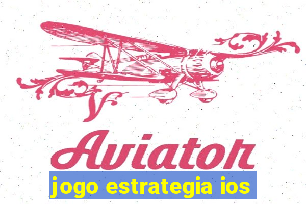 jogo estrategia ios