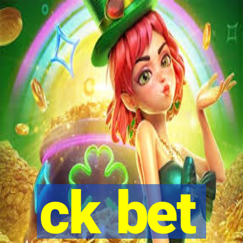 ck bet