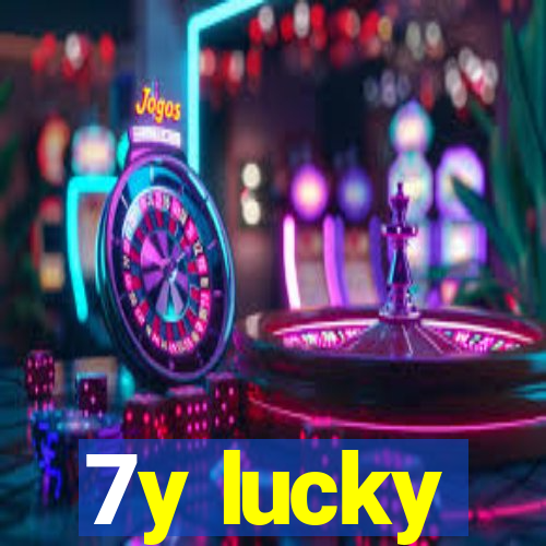 7y lucky