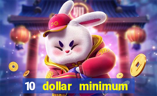 10 dollar minimum deposit usa online casino 2019