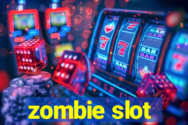 zombie slot