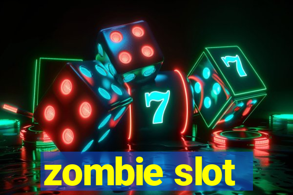 zombie slot